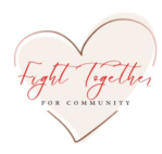 Fight Together For Community